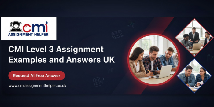CMI Level 3 Assignment Examples and Answers