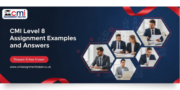 CMI Level 8 Assignment Examples and Answers